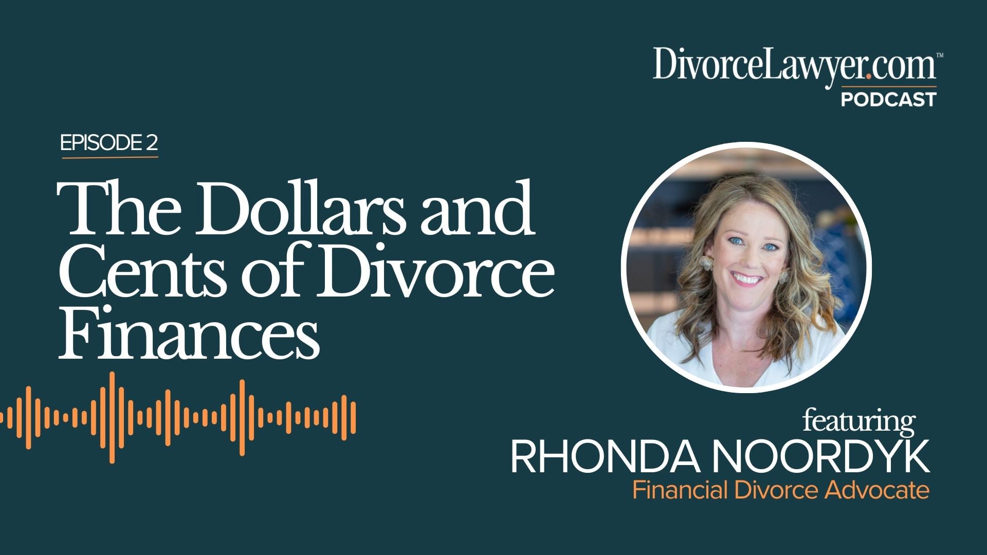 The Dollars and Cents of Divorce Finances