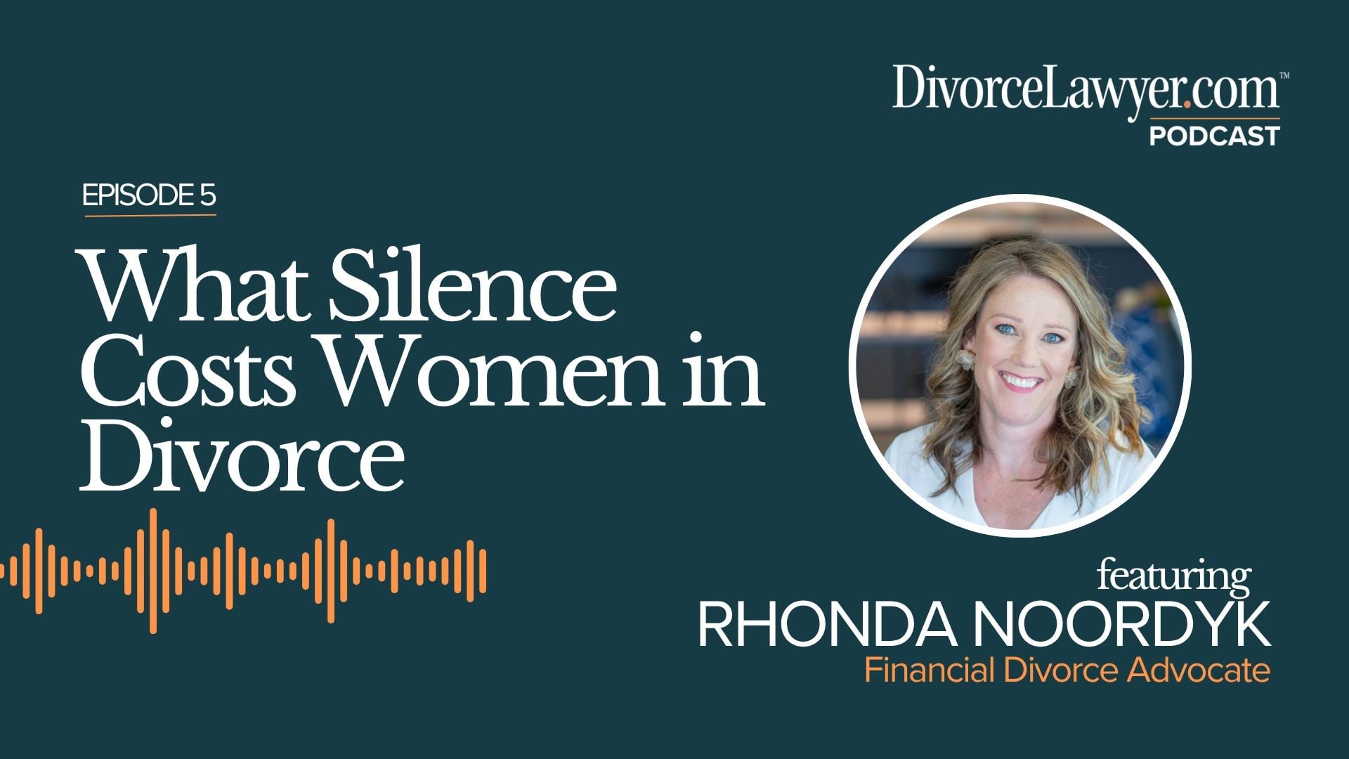 What Silence Costs Women in Divorce